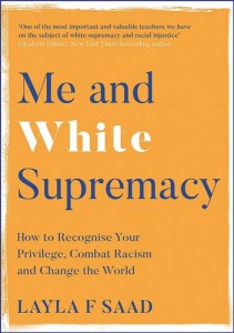 Me and White Supremacy-